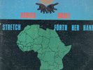 AFRICA SHALL STRETCH FORTH HER HANDS. the mighty three's. APRIL RECORDS U.S L.P