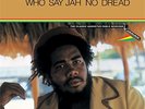Jacob Miller - Who Say Jah No Dread The Classic Augustus Pablo Session - E23z
