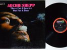 ARCHIE SHEPP Three For A Quarter One For A Dime IMPULSE LP VG++/NM 1st 1969