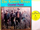 LEMON DROPS - Crystal Pure  - Cicadelic lbl NM LP of '66 - '68 garage psych cuts
