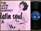THE LATIN JAZZ QUINTET Latin Soul LP PRESTIGE NEW JAZZ NJLP 8321 US '65 RVG MONO