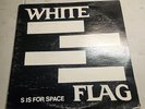 White Flag S Is For Space Record Album Vinyl 1980