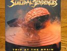 Suicidal Tendencies - Trip at the Brain 12