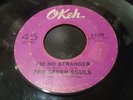 SEVEN SOULS  I'M NO STRANGER BW I STILL LOVE YOU NORTHERN SOUL ICON 45RPM VG/VG