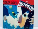 LP Maxi Single - The Outfield - Your Love - 61 Seconds - GUT   #354