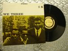 Roy Haynes, Phineas Newborn,  & Paul Chambers   We Three   LP  Prestige SMJ-7299