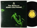 John Coltrane - The Believer LP - Prestige - PRLP-7292 Mono RVG