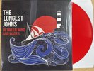 THE LONGEST JOHNS BETWEEN WIND AND WATER  LP RED VINYL