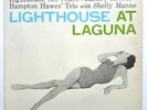 CONTEMPORARY C3509 - HOWARD RUMSEY'S LIGHTHOUSE ALL STARS - LIGHTHOUSE AT LAGUNA