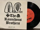 Anal Cunt / The Raunchous Brothers – Split E.P. 2000 Menace To Sobriety EX/EX