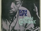 JOHN COLTRANE LUSH LIFE PRESTIGE LPR8896 Japan VINYL LP