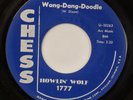 HOWLIN WOLF: Wang Dang Doodle US ’61 Orig Chess 1777 Clean  Blues 45 HEAR