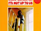 Byard Lancaster It's Not Up to Us (Vinyl) 12