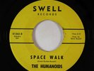 Garage R&B Inst. 45 - Humanoids - Space Walk - Swell - obscure
