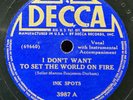 Ink Spots - DECCA 3987 - I Don't Want To Set The World On Fire & Hey Doc