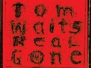 Tom Waits Real Gone (Remixed And Remastered) (2 Lp's) Records & LPs New