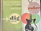 SOUTHERN CULTURE ON THE SKIDS Dig This (Ditch Diggin) LP NEW Los Falanas COLORED
