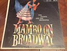 Tito Puente And His Orchestra Vinyl Lp Mambo On Broadway LPM-1354 VG++  R21