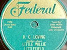 Goin to Kansas City Federal  12110 78 rpm Little Willie Littlefield  KC Loving.
