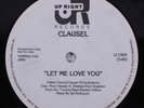 CLAUSEL Let Me Love You UP RIGHT 12