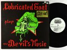 Lubricated Goat - Plays The Devil's Music LP - Amphetamine Reptile VG++