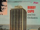 BOBBY CAPO AND HIS ORCHESTRA - FROM THE SALON CARNAVAL, OF THE SHERATON HOTEL
