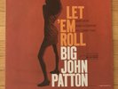 BIG JOHN PATTON 'LET 'EM ROLL' LP US BLUE NOTE 1966 BLP 4239 MONO NRMT 1ST PRESS