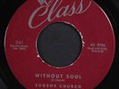 EUGENE CHURCH: without soul / jack of all trades CLASS 7