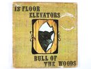 THE 13TH FLOOR ELEVATORS - BULL OF THE WOODS - 1969 UK VINYL LP ALBUM - VG/VG