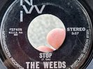 RARE NW PDX Garage Punk Psych 45 THE WEEDS Stop NWI Fred Cole DEAD MOON VG+*