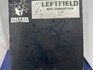 LEFTFIELD - Not Forgotten 12'. Vinyl UK Outer Rhythm. 1990. Rave, Techno, rare