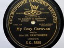 MUSIC HALL STAR LIL HAWTHORNE - ‘MY COSY CARAVAN’ 1906 G&T 78, VERY RARE