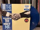 THE REPLACEMENTS - Pleased To Meet Me LP BLUE Vinyl /3850 - Tim/Hootenanny