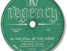 1956 The FIVE SATINS Doo Wop 78 RPM Record. In the Still of the Night