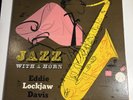 Jazz Lp Eddie Lockjaw Davis “Jazz With A Horn” On King 526 DG Flat Lip Original