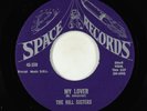 Northern Soul 45 - Hill Sisters - My Lover - Space