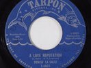 Northern Soul 45 DENISE LASALLE A Love Reputation TARPON HEAR h