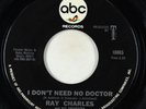 Northern Soul 45 - Ray Charles - I Don't Need No Doctor - ABC VG+