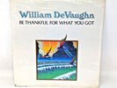 William DeVaughn Be Thankful For What You Got beaut 1974 LP in shrink Roxbury