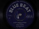 Ska 45 - Prince Buster - Don't Throw Stones/Prince Of Peace - Blue Beat UK