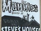 The Mummies „Party At Steve's House“