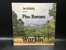 Jim Murphy And The Pine Barons – Workin' Vinyl LP  [JM 1010] Folk Country RARE