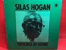 SILAS HOGAN Trouble At Home 1971 UK vinyl LP Blue Horizon 2431 008 record