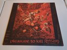 Kreator - Pleasure to Kill (2 LP, 2017 Noise/BMG) Black vinyl classic thrash