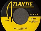 RAY CHARLES    Mess Around / Funny    ATLANTIC  999