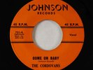 Doo-Wop 45 - Cordovans - Come On Baby/My Heart - Johnson VG+