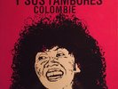 Colombie | Totó La Momposina Y Sus Tambores | Comme neuf