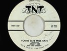 Rockabilly 45 - Jimmy Dee & Offbeats - You're Late Miss Kate/Here I Come - TNT