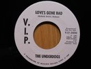 Underdogs Michigan Garage 45 Loves Gone Bad on VIP