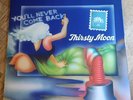 Thirsty Moon LP You'll Never Come Back German Brain 1st Press INCREDIBLE COPY